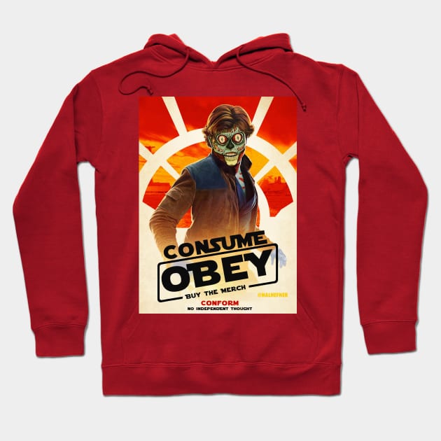 CONSUME SOLO - THEY LIVE Hoodie by HalHefner